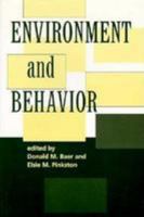 Environment And Behavior 0813331595 Book Cover