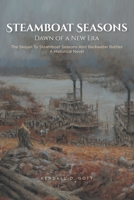 Steamboat Seasons: The Dawn of a New Era 1636300782 Book Cover