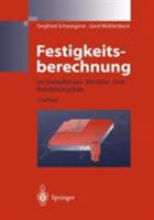 Festigkeitsberechnung: Im Dampfkessel-, Behalter-Und Rohrleitungsbau 3642638457 Book Cover