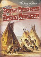 Native Americans in Early America 1433947722 Book Cover