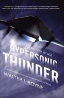 Hypersonic Thunder: A Novel of the Jet Age 0765308452 Book Cover