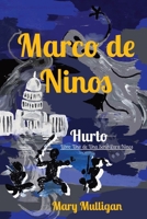 Marco de Ninos: Libro Uno de Una Serie Para Ninos 1735295442 Book Cover