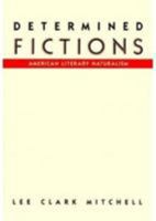 Determined Fictions 0231068980 Book Cover