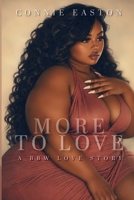 More to Love: a BBW love story B0C5P7DQNR Book Cover