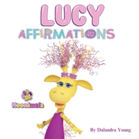 Noonimals: Lucy Affirmations 1957236167 Book Cover
