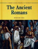 The Ancient Romans 1575728907 Book Cover