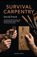 Survival Carpentry: A Practical Guide to Building with Reclaimed Wood, Manual Tools, and Screw-Free Joinery B0GNSDGD5J Book Cover