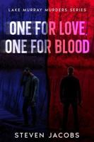 One for Love, One for Blood (The Lake Murray Murders) B0GQB8C5GQ Book Cover