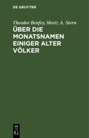 Ueber Die Monatsnamen Einiger Alter V Lker, Insbesondere Der Perser, Cappadocier, Juden Und Syrer 1141501473 Book Cover