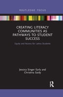 Creating Literacy Communities as Pathways to Student Success: Equity and Access for Latina Students in Stem 0367606739 Book Cover