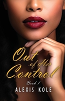 Out of Her Control : Her Series Book 1 1960485288 Book Cover