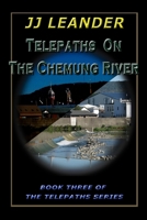 Telepaths on the Chemung River: Book Three in the Telepaths Series B095JQ2C3F Book Cover