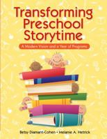 Transforming Preschool Storytime 1555708056 Book Cover