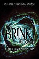 The Brink of Sanity: A Collection of Short Stories 1424161312 Book Cover