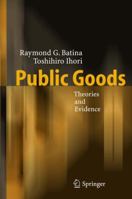 Public Goods: Theories and Evidence 3642063357 Book Cover