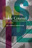 Inside Counsel : Practices, Strategies, and Insights 1640207015 Book Cover