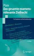 Das gesamte examensrelevante Zivilrecht: Für Studenten und Rechtsreferendare 3662473194 Book Cover