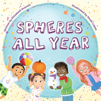 Spheres All Year / Esferas todo el año 1958629219 Book Cover