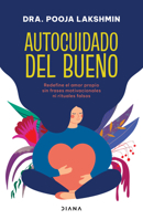 Autocuidado del bueno / Real Self-Care (Spanish Edition) 6073913451 Book Cover