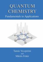 Quantum Chemistry: Fundamentals to Applications 1461368790 Book Cover