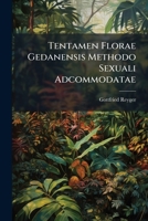 Tentamen Florae Gedanensis Methodo Sexuali Adcommodatae 1174716169 Book Cover