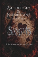 Sanguis: A Shadow & Blood Novel (Shadow & Blood Duet) B0H1BYC2G8 Book Cover