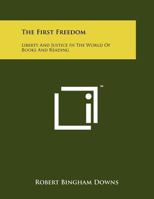 The First Freedom 1258248948 Book Cover