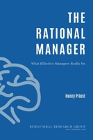 The Rational Manager : What Effective Managers Really Do B08P4TJSRH Book Cover