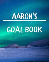 Aaron's Goal Book: New Year Planner Goal Journal Gift for Aaron / Notebook / Diary / Unique Greeting Card Alternative 1677087218 Book Cover