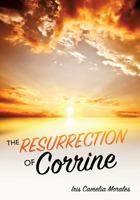 The Resurrection of Corrine 149849353X Book Cover