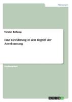 Eine Einf�hrung in den Begriff der Anerkennung 3656341494 Book Cover