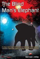 The Blind Man's Elephant 9768212136 Book Cover