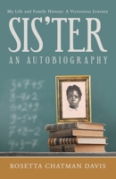 Sis'Ter: An Autobiography 1664289380 Book Cover