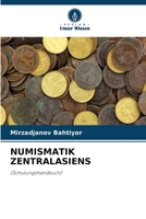 Numismatik Zentralasiens (German Edition) 6203682535 Book Cover