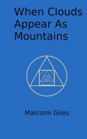 When Clouds Appear As Mountains 173493140X Book Cover