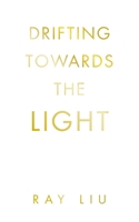 Drifting towards the light 1982289678 Book Cover