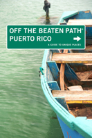 Puerto Rico Off the Beaten Path, 6th: A Guide to Unique Places 0762753277 Book Cover