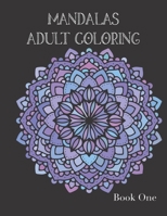 Adult Coloring Books: Mandala Coloring Book for Stress Relief B08SB51Y4X Book Cover