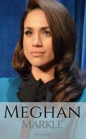 Meghan Markle: A Meghan Markle Biography 1980939128 Book Cover