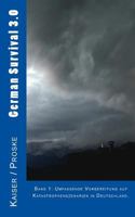 Umfassende Vorbereitung auf Katastrophenszenarien in Deutschland. (German Survival 3.0) 1523339829 Book Cover