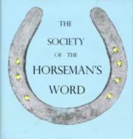 Society Of The Horseman's Grip And Word 0956371302 Book Cover