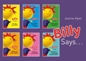 Billy Says... Series: Six therapeutic storybooks to help children on their journey through fostering or adoption 1849056676 Book Cover