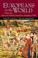 Europeans in the World, Volume I: Sources on Cultural Contact from Antiquity to 1700 0130912697 Book Cover
