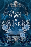 Ash & Ink: Book I: Memories In Ash Duology B0GB9BDJSN Book Cover