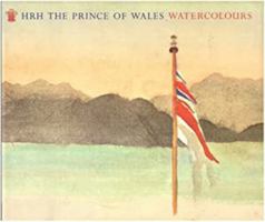 HRH The Prince of Wales: Watercolours 0316888869 Book Cover