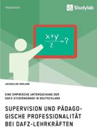 Supervision Und Padagogische Professionalitat Bei Dafz-Lehrkraften 3960951051 Book Cover