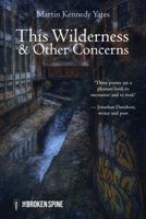 This Wilderness & Other Concerns B0FNM1V65H Book Cover