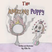 The Amazing Puppy 1452524238 Book Cover