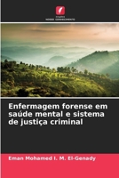 Enfermagem forense em saúde mental e sistema de justiça criminal 6209661971 Book Cover