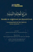 Sharh Al-Aqeedah An-Nasafiyyah: A Commentary on the Creed of Imaam an-Nasafi 1778289215 Book Cover